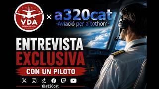 Entrevista a @a320cat 