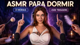 ASMR para Dormir Toda la Noche 🌙 3 Horas y +500 Triggers