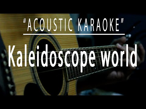 Kaleidoscope world – Acoustic karaoke (Francis M.)