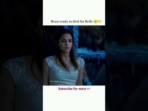 Beast ready to died for Belle 🫶🥹 #beautyandthebeast #hollywood #truelove #ytshorts #shorts #movie