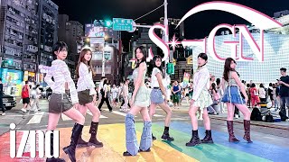 [KPOP IN PUBLIC ONE TAKE] izna 'SIGN' Dance Cover By Mermaids Taiwan