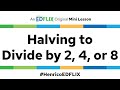 Halving Strategy in Division