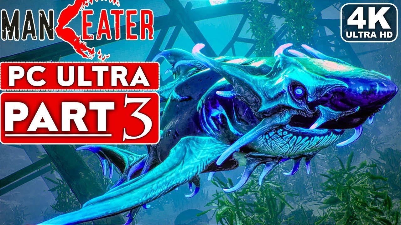 MANEATER Gameplay Walkthrough Part 3