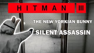 HITMAN 3, The New Yorkian Bunny, Easy Silent Assassin, Featured Contract
