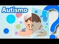 Autismo: Características y Comprensión