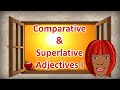 Comparative and Superlative Adjectives Explained