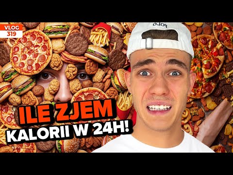 ILE ZJEM KALORII W 24H! / VLOG #319
