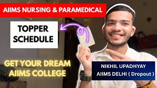 😱Topper schedule for AIIMS Nursing & paramedical Exam 2025 | #aiimsnursing #aiims