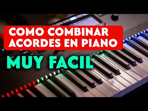 Cómo Combinar Acordes en el Piano Muy Fácil Para Principiantes y Avanzados