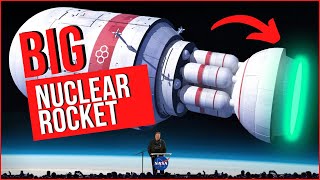 This Changes EVERYTHING - Elon Musk's New NUCLEAR Rocket
