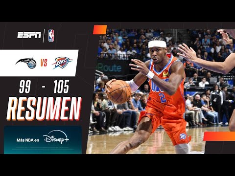 THUNDER FUE MÁS Y SE IMPUSO EN LA CASA DE LOS MAGICS | Orlando 99- Oklahoma | RESUMEN