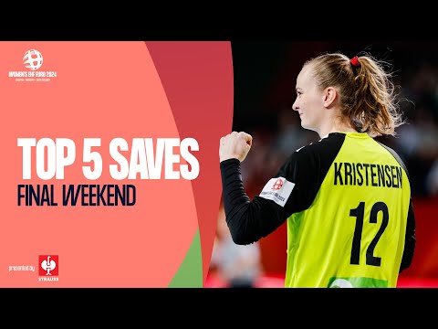 TOP 5 SAVES | Final Weekend | Women’s EHF EURO 2024