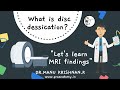 Disc Desiccation and Its Effects