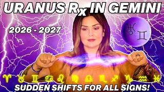 Uranus Retrograde in Gemini 2026 | Sudden Shifts for All 12 Signs