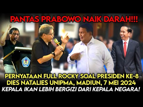 Pantas Prabowo Marah❗️Rocky Full, UNIPMA, 7 Mei 2024: Kepala Ikan Lebih Bergizi Dari Kepala Negara