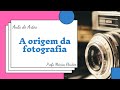 History and Techniques of Photography