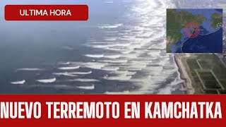 ULTIMA HORA NUEVO TERREMOTO SACUDE ESTA TARDE LA ZONA DE PENÍNSULA DE KAMCHATKA LEJANO ORIENTE  RUSO