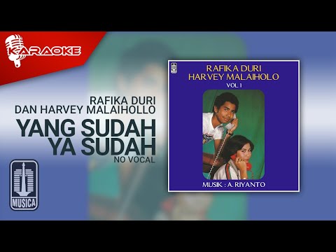 Rafika Duri dan Harvey Malaihollo – Yang Sudah Ya Sudah (Official Karaoke Video) | No Vocal