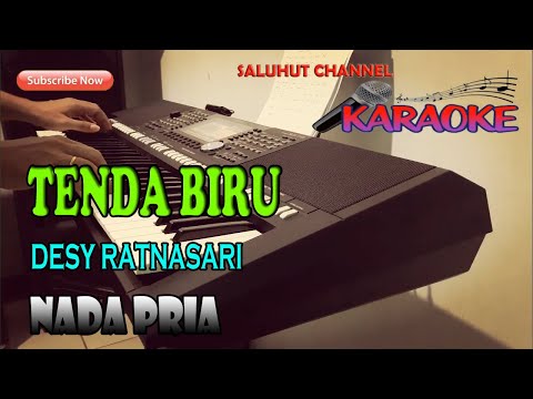 TENDA BIRU [KARAOKE] DESY RATNASARI ll NADA PRIA FIS=DO