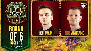 Wam vs. Anotand - The Elite Classic IV - Playoffs - Round of 6