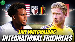 USA vs Belgium LIVE WATCH-ALONG - International Friendlies