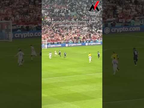 ¡A dos años de la histórica corrida y gol de Julián Álvarez a Croacia!🏆🇦🇷