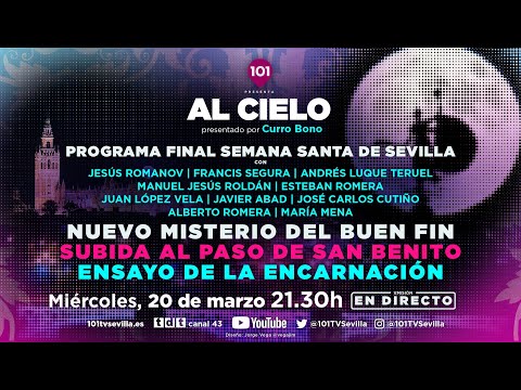 ? AL CIELO #55 - 20 marzo | Programa especial EN DIRECTO de la Semana Santa de Sevilla de 2024