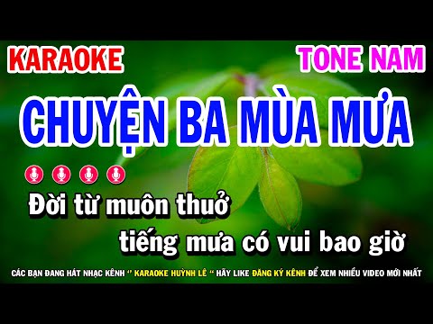 Karaoke Chuyện Ba Mùa Mưa – Tone Nam ( Beat Bolero Hay ) Huỳnh Lê