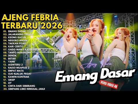 EMANG DASAR - JALARANING TRESNA - KEONG RACUN - TAKKAN PISAH || AJENG FEBRIA FULL ALBUM TERBARU 2026