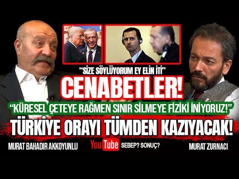 ORAYI TÜMDEN KAZIYACAĞIZ! SINIRLAR SİLİNECEK! - MURAT BAHADIR AKKOYUNLU I MURAT ZURNACI