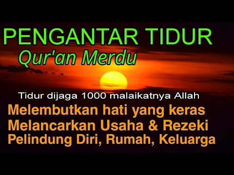 Bacaan Al Quran Pengantar Tidur, Ayat Suci Al Quran Pengantar Tidur Juz 30