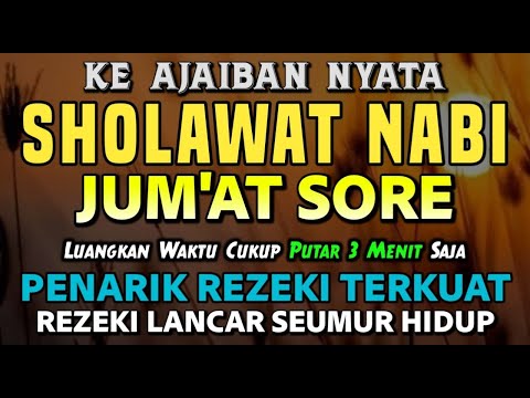 SHOLAWAT NABI PENGABUL HAJAT, PENARIK REZEKI PALING AMPUH,Sholawat Nabi Muhammad Saw, Salawat Jibril