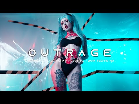 OUTRAGE - Cyberpunk / Industrial Bass / Cybermetal / Dark Techno Bass Mix