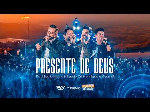 Rodrigo Lessa & Miguel - Presente de Deus (Feat. Zé Henrique e Gabriel) Ao Vivo.