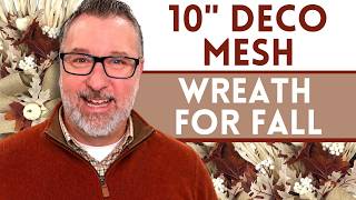 10" Deco Mesh Fall Wreath - DIY Wreath - #fall #wreath @DavesWreaths