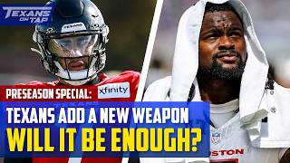Texans add a new weapon: Will it be enough?