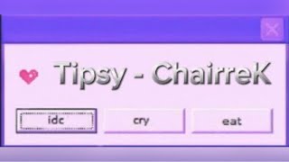 Tipsy ~ @ChairreK | prod. @Dionso
