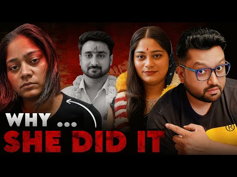 Why SONAM Did it? Sonam Raghuvanshi Honeymoon Murder Case