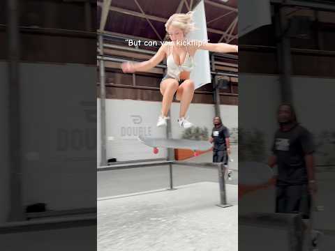 Can I kickflip?