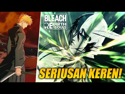 Game Bleach Terbaru! Ternyata Gameplay & Storynya Seperti Ini | BLEACH Rebirth of Souls