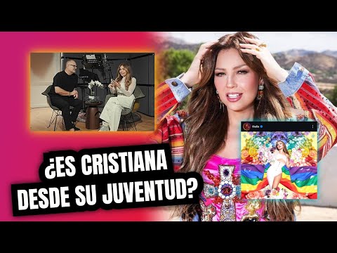 THALIA ASEGURA QUE ES CRISTIANA DESDE SU JUVENTUD PERO APOYA LA COMUNIDAD LGBT+