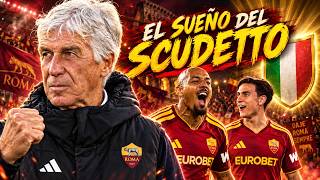 ¿Puede la ROMA de GASPERINI ganar el SCUDETTO?