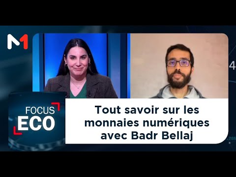 Tout savoir sur les monnaies numériques avec Badr Bellaj