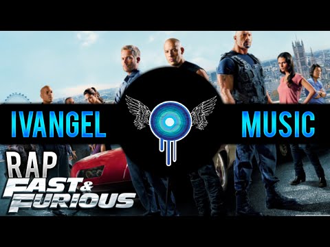 The Fast And The Furious Rap de Ivangel Music Letra y Video