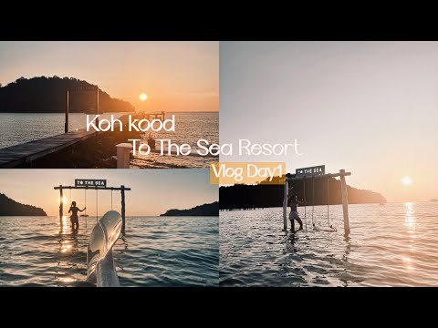 Vlog-9-ทริป-เกาะกูด-Day1-|-พักTo-The-Sea-The-Resort-ที่พักดี