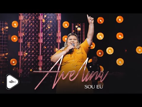 Avelina - Sou Eu | DVD Avelina 2024 (Clipe Oficial)