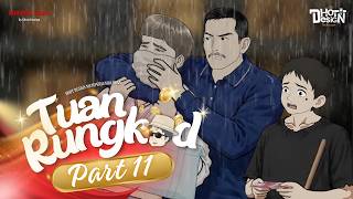 Tuan Rungkad PART 11 - Dhot Design