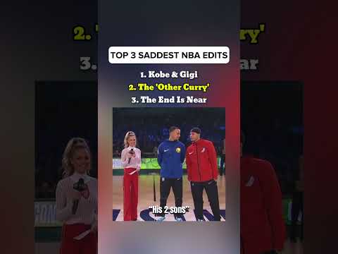 Top 3 Saddest NBA Edits