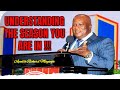 Understanding The Season You Are In  Apostle Richard Mayanja[1]