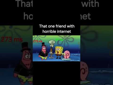 That One Friend With HORRIBLE Internet 😭 | monthly meme